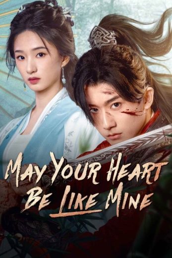 مسلسل اتمنى ان يكون قلبك مثل قلبي May Your Heart Be Like Mine الحلقة 23 مترجمة